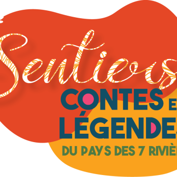 Les sentiers contes et légendes du Pays des 7 Rivières